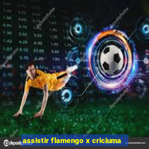 assistir flamengo x criciuma